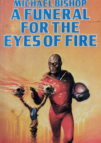 A Funeral for the Eyes of Fire