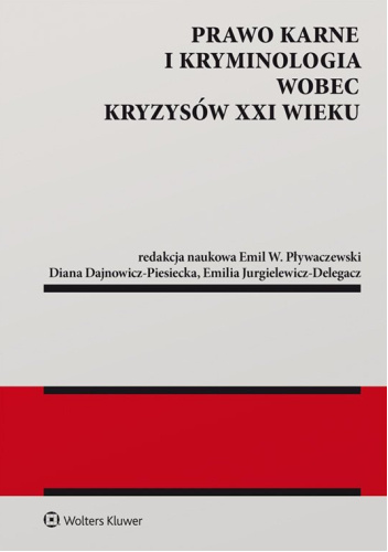 Badania kryminologiczne a praktyka. Perspektywa krajowa i międzynarodowa