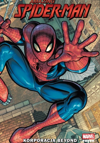 Amazing Spider-Man. Korporacja Beyond #1