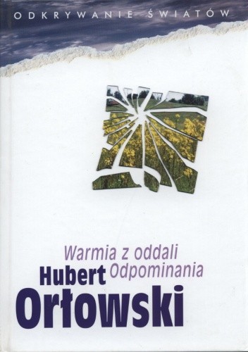 Warmia z oddali. Odpominania