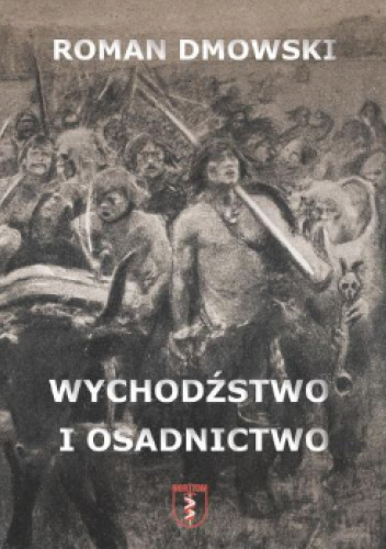 Wychodźstwo i osadnictwo