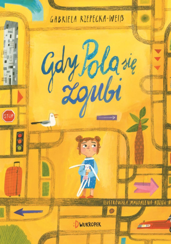 Gdy Pola się zgubi