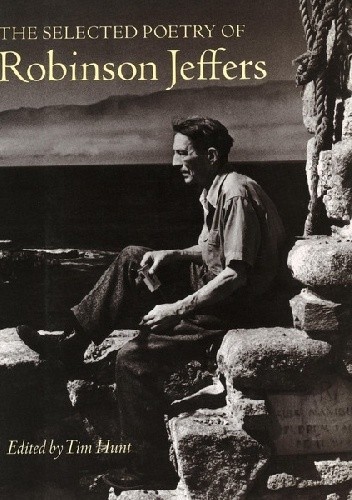 The Selected Poetry of Robinson Jeffers