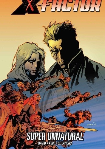 X-Factor. Volume 14: Super Unnatural