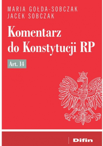 Komentarz do Konstytucji RP Art. 14