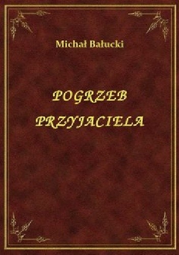 Pogrzeb przyjaciela