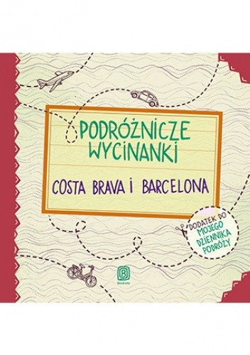Podróżnicze wycinanki. Costa Brava i Barcelona