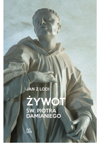 Żywot św. Piotra Damianiego