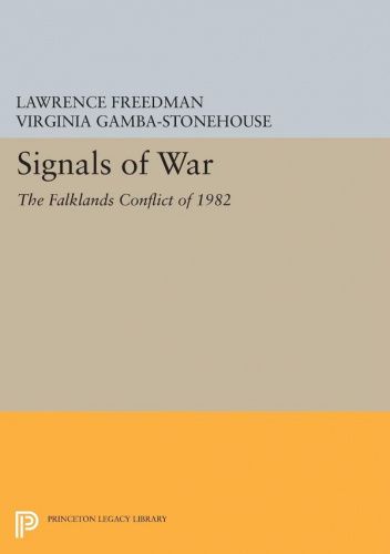 Signals of War: The Falklands Conflict of 1982