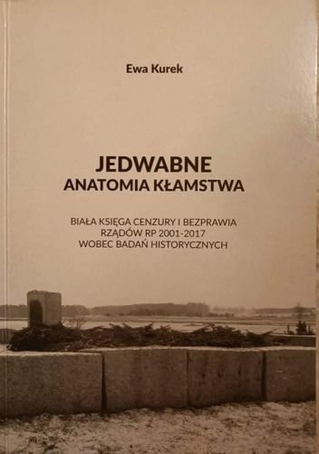Jedwabne. Anatomia klamstwa