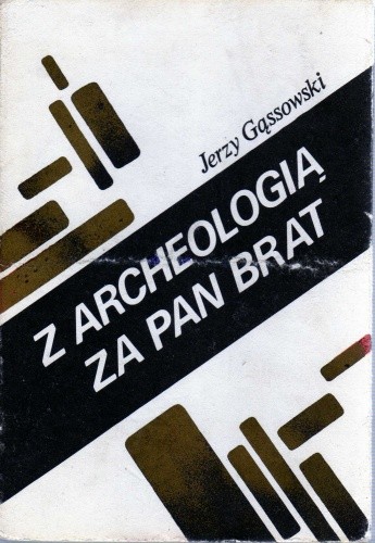 Z archeologią za pan brat