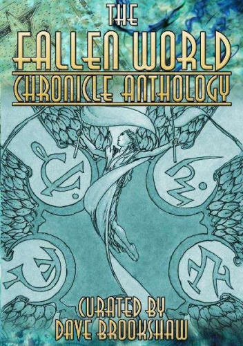The Fallen World Chronicle Anthology