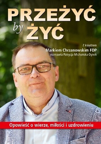 Przeżyć, by żyć