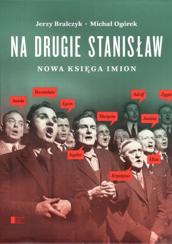 Na drugie Stanisław. Nowa księga imion.