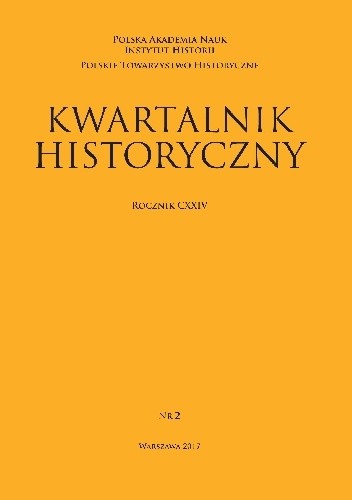 Kwartalnik Historyczny, vol. CXXIV, no. 1/2017 English-Language Edition
