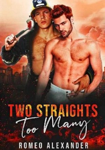 TWO STRAIGHTS Too Many