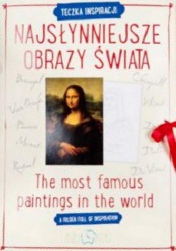 Najsłynniejsze Obrazy Świata - teczka inspiracji