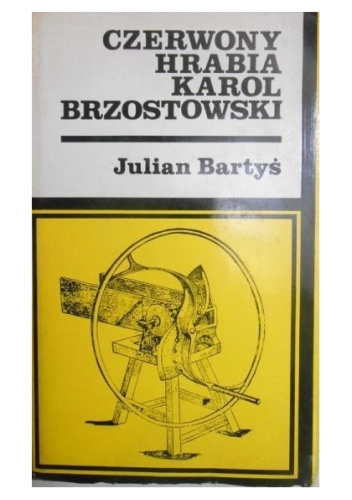 Czerwony Hrabia Karol Brzostowski
