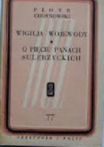 Wigilia wojewody. O pięciu panach Sulerzyckich