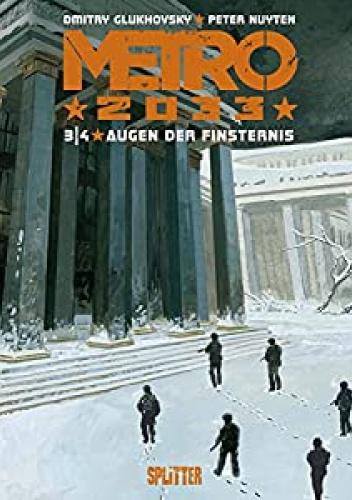 Metro 2033 Bd.3: Augen der Finsternis