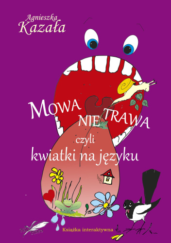 Mowa nie trawa, czyli kwiatki na języku