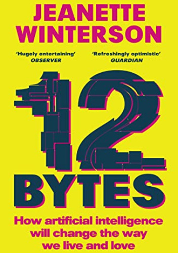 12 Bytes: How We Got Here. Where We Might Go Next