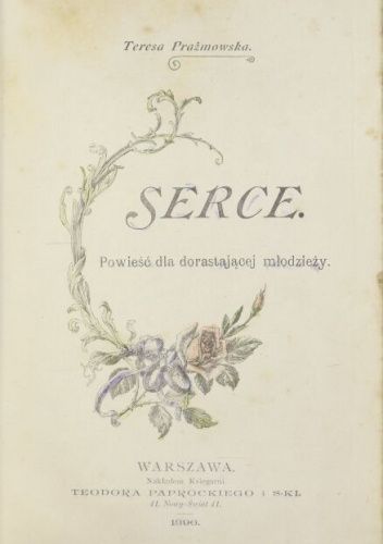 Serce. Powieść dla dorastającej młodzieży