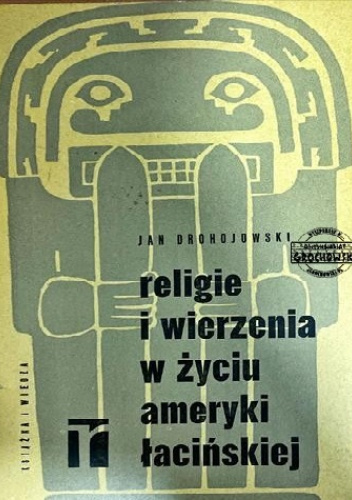 Religie i wierzenia w życiu Ameryki Łacińskiej