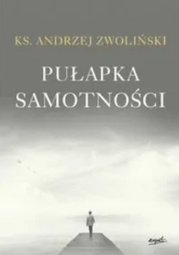 Pułapka samotności