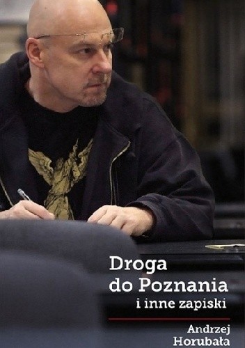 Droga do Poznania i inne zapiski