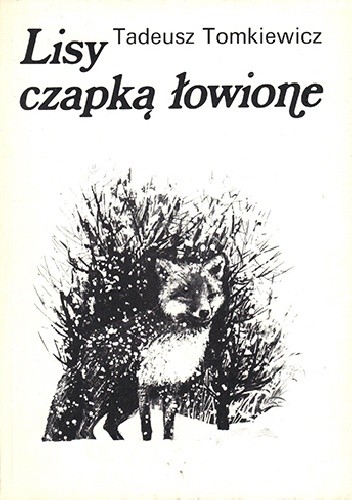 Lisy czapką łowione