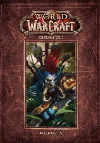 World of Warcraft Chronicle: Volume 4