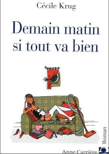 Demain matin si tout va bien