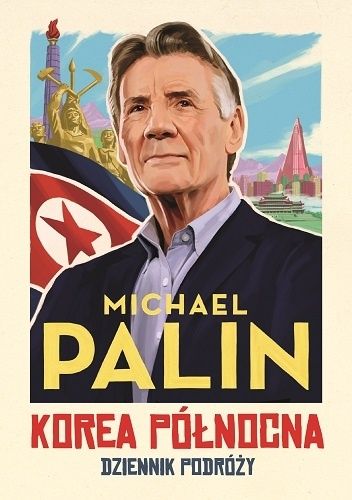 Korea Północna. Dziennik podróży