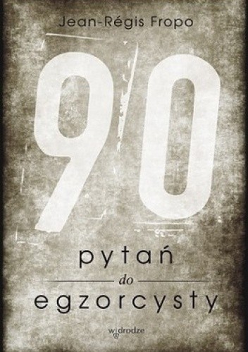 90 pytań do egzorcysty