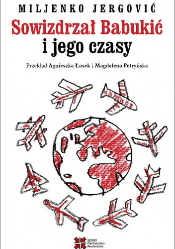 Sowizdrzał Babukić i jego czasy
