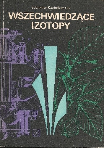 Wszechwiedzące izotopy