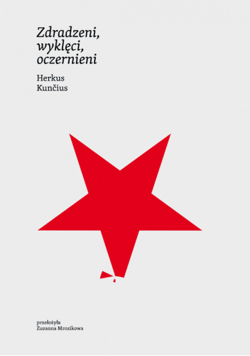 Zdradzeni, wyklęci, oczernieni