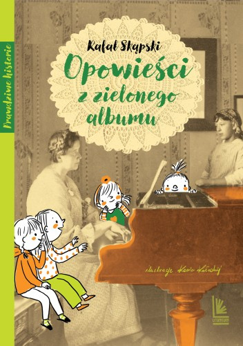 Opowieści z zielonego albumu. Prawdziwe historie