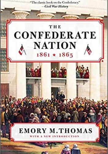 The Confederate Nation: 1861-1865