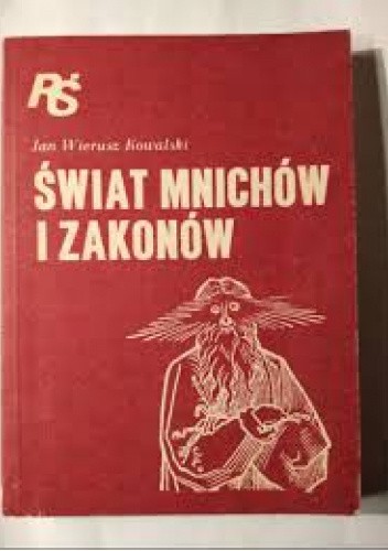 Świat mnichów i zakonów