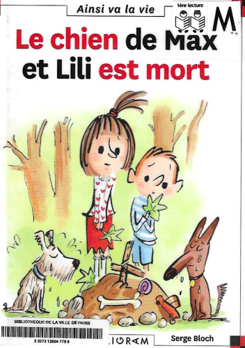 Le chien de Max et Lili est mort