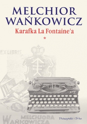 Karafka La Fontaine'a. Tom I
