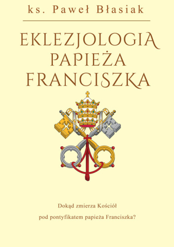 Eklezjologia Papieża Franciszka