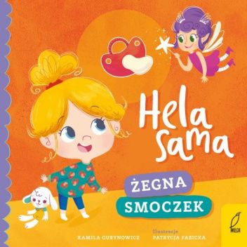 HELA SAMA żegna smoczek