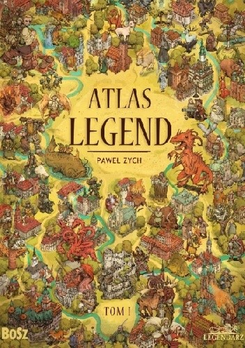Atlas legend t. I. Śląsk, Wielkopolska i Ziemia Lubuska