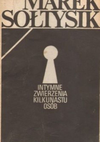 Intymne zwierzenia kilkunastu osób
