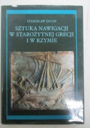 Sztuka nawigacji w starożytnej Grecji i w Rzymie
