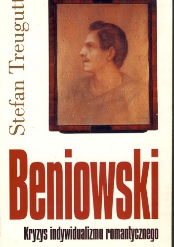 Beniowski. Kryzys indywidualizmu romantycznego