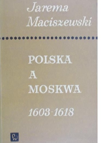 Polska a Moskwa 1603-1618